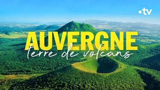 Auvergne terre de volcans  Échappées belles [upl. by Laamak58]