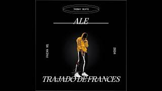 ALE  TRAJADÂO DE FRANCES [upl. by Brader124]