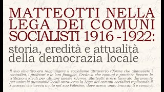 Matteotti nella Lega dei Comuni Socialisti [upl. by Kristina]