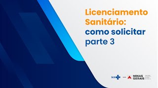 Licenciamento Sanitário como solicitar  parte 3 [upl. by Brandais]