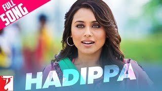 Hadippa Full Song  Dil Bole Hadippa  Shahid Kapoor  Rani Mukerji  Mika Singh [upl. by Tammany]