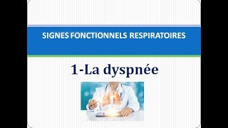 sémiologie respiratoire la dyspnée [upl. by Sissy]