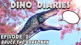 Dino Diaries Bruce the Baryonyx  If Dinosaurs in Jurassic World Evolution Could Talk [upl. by Aem]