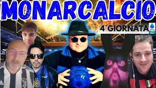 MONARCALCIO ANALISI DELLA 4° GIORNATA DI SERIE A [upl. by Enyrhtak261]