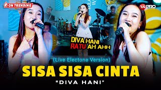 Diva Hani  Sisa Sisa Cinta Live Electone Lembayung Music  Cinta Yang Dulu Pernah Bersemi [upl. by Remled128]