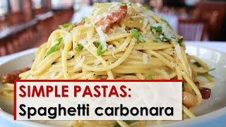 Simple Pastas Spaghetti Carbonara [upl. by Earized]