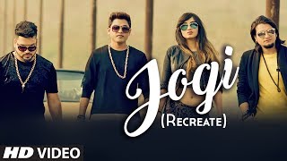 JOGI RECREATE  Feroz Khan Jatinder Jeetu  Punjabi Video Song 2017 [upl. by Attikram]