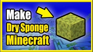 How to Make a Sponge in Minecraft Survival Best Recipe Tutorial [upl. by Bramwell]