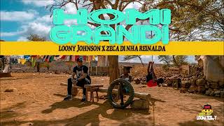 Loony Johnson Ft Zéca di Nha Reinalda Homi Grandi Remix Afro By Dj Nuno Official Audio 2018  YouTube Music [upl. by Ehrman]