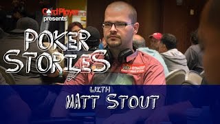 Card Players Poker Stories Matt Stout [upl. by Colvin217]