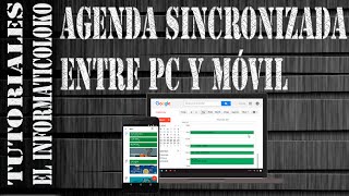 Agenda sincronizada entre el PC  ordenador y el móvil [upl. by Eihtur]