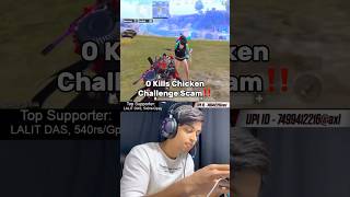 0 Kills Chicken Challenge Scam‼️bgmi pubg bgmishorts bgmilive shorts reels viralshorts [upl. by Aratas166]