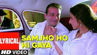 Samjho Ho Hi Gaya Lyrical Video Song  Lage Raho Munnabhai  Sanjay Dutt Arshad Warsi [upl. by Markus]