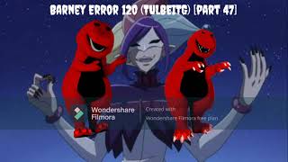 Thumbnails for Barney Error 120 TULBEITG Part 5 [upl. by Cate]