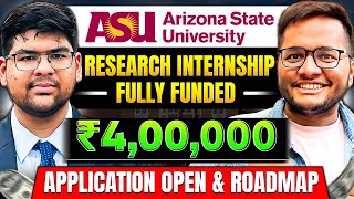 Fully Funded Foreign Research Internship for Indian Students  ASU SURI [upl. by Arem167]