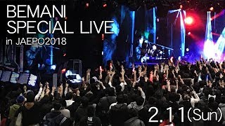 BEMANI SPECIAL LIVE 2018211 [upl. by Pas]