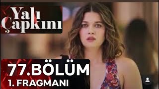 Yalı çapkını 77 bölüm fragmanı [upl. by Emolas]