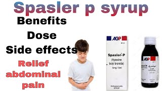 spasler p syrup uses in urdu  how to use spasler p syrup dosage  side effects complete review [upl. by Worsham]