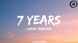 Lukas Graham  7 Years Lyrics [upl. by Ylime]