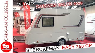 Sterckeman Easy 350 CP  Vorstellung I CARAVAN SALON 2020 [upl. by Acissaj]