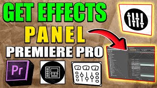 Get Effects Panel Premiere Pro Tutorial [upl. by Atival]