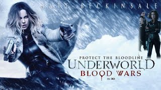 Underworld Blood Wars 2016 Full Movie ReviewPlot  Kate Beckinsale  Theo James [upl. by Blanch]