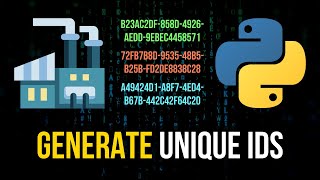 Generate Unique IDs in Python UUIDs [upl. by Eniffit851]