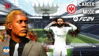 S2 Ep5 FC24 Eintracht Frankfurt Career Mode [upl. by Sherilyn]