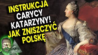 List i Instrukcja Carycy Katarzyny JAK ZNISZCZYĆ POLSKĘ Spiskowa Teoria Polityka PIS  Film PL Ator [upl. by Assiruam]