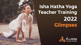 Isha Hatha Yoga Teacher Training 2022 – Glimpses [upl. by Irbua]