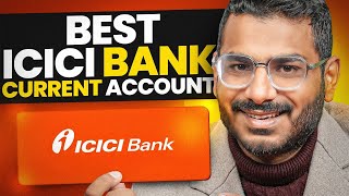 ICICI Bank Best Current Account [upl. by Sungam]