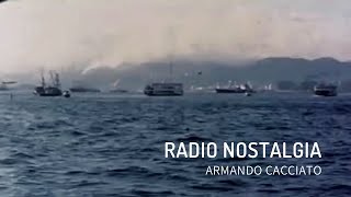 Radio Nostalgia  Armando Cacciato [upl. by Idoj]