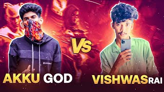 Vishwas Rai VS Akku God 💕 [upl. by Ymot]