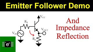 The Emitter Follower Amplifier Part 2 Transistor TS 6 [upl. by Newo]