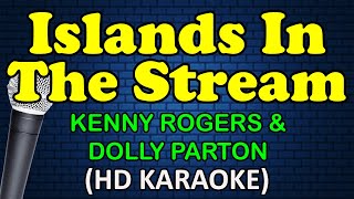 ISLANDS IN THE STREAM  Kenny Rogers amp Dolly Parton HD Karaoke [upl. by Alyahsat]