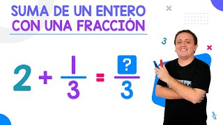 Cómo sumar FRACCIONES con ENTEROS rápidamente [upl. by Sarena]