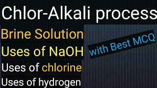 Class 10 ChlorAlkali Process [upl. by Eveivaneg]