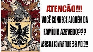 Brasão da Família Azevedo  wwwbrasaodefamiliacombr [upl. by Nomrah]