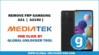 Remove Frp Samsung A21 A215U All Bit By Global Unlocker [upl. by Amabelle]