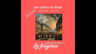 Livre audioLes cahiers de Douai partie 3  Le forgeron [upl. by Eigger]