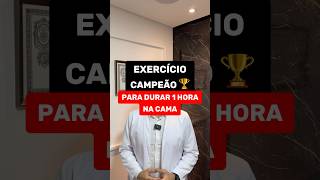 Exercício campeão para durar 1 hora na cama 💪🏼 Se inscreva no canal e assista o último vídeo [upl. by Carolle817]