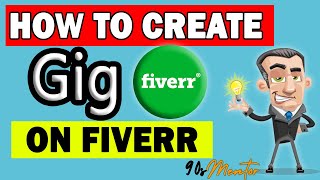 How To Create a Gig on Fiverr  fiverr freelancing course  4 [upl. by Enyrehtac]