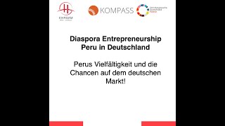 DigitalTalk Peruanisches Diaspora Entrepreneurship in Deutschland [upl. by Barcus]