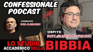 Confessionale Podcast ep51  Lo studio accademico della Bibbia col Dott Giuseppe Cùscito [upl. by Ramed]