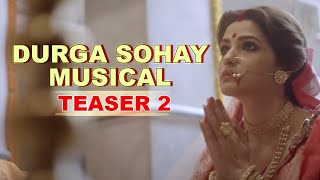 Durga Sohay Musical Teaser 2  Celebration of Devi  Bickram Ghosh  Arindam Sil  Sohini [upl. by Ley]