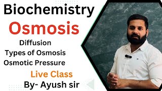 Osmosisपरासरण Definition Types Pressure Full details live class with notes By Ayush sir [upl. by Hanonew72]