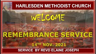 Harlesden Methodist ChurchREMEMBRANCE SUNDAY SERVICE 141121 [upl. by Droffilc140]