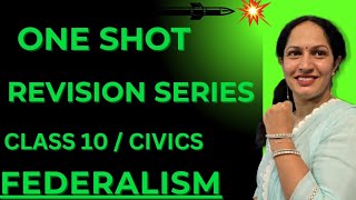 10th class civics 2nd chapter FEDERALISM one shot revision full chapter in single video [upl. by Ormond]