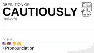 CAUTIOUSLY meaning definition amp pronunciation  What is CAUTIOUSLY  How to say CAUTIOUSLY [upl. by Iruam]