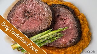 Perfect Oven Roasted Beef Tenderloin [upl. by Kile549]